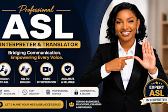 be your professional american sign language asl interpreter and translator