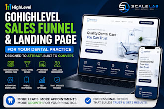 build a gohighlevel sales funnel and landing page for your dental practice