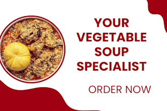 tutor you how go cook vegetable soup, egusi soup, ewedu, and ogbono soup