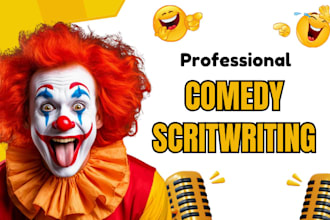 be your comedy script writer movie script funny speech jokes screenwriting humor