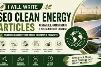 write SEO clean energy articles renewable green energy and sustainability