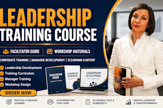 create leadership training course, workshop materials and facilitator guide