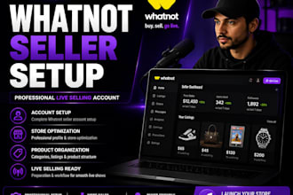 setup and optimize your whatnot seller account