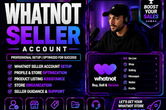 setup and optimize your whatnot seller account