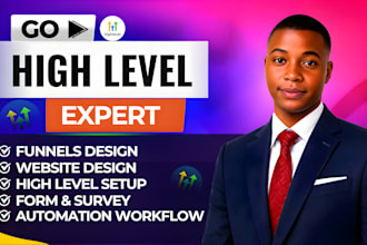 gohighlevel workflow automation, gohighlevel landing page, go high level expert