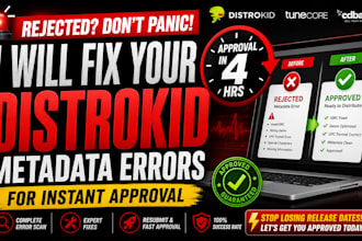 fix your distrokid metadata errors for instant approval