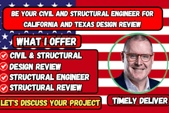 be your civil and structural engineer for california and texas design review