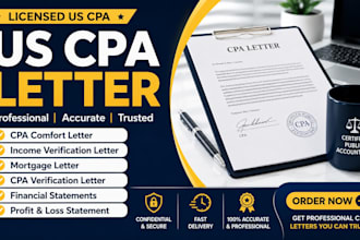 prepare US CPA letter CPA comfort letter income verification mortgage letter