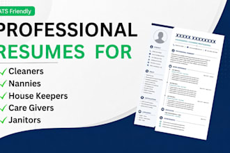 write resumes for cleaners, janitors, nannies, and caregivers