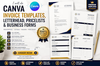 do custom canva invoice templates, letterhead, price list and business forms