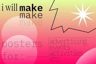 design simple graphic posters or flyers based on your needs