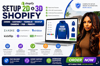 setup 2d 3d shopify zakeke customily teeinblue kickflip chamevo pod printify
