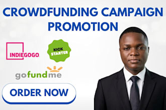 promote crowdfunding campaign kickstarter gofundme indiegogo to get real backers