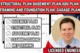structural plan basement plan,adu plan, framing and foundation plan, garage plan