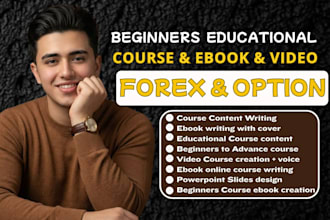 create educational beginners forex and option trading course, ebook video course