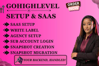 setup gohighlevel saas,ghl white label,ghl agency, ghl snapshot and sub accounts
