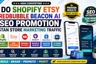 do shopify etsy redbubble beacon ai SEO promotion stan store marketing traffic