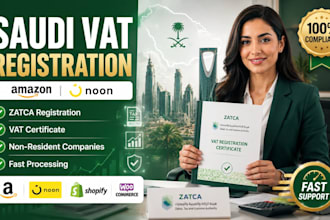 register saudi arabia vat for amazon, noon and ecommerce sellers