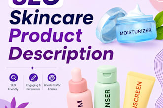 write SEO friendly skincare product descriptions that sell