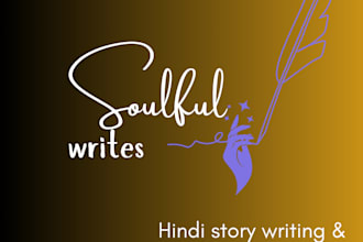 write engaging hindi stories and creative content for you