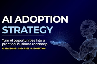 create an ai adoption strategy and readiness roadmap