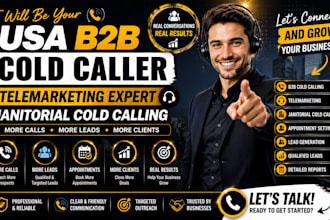 do b2b, b2c cold calling, telemarketing and set appointments cold calling