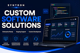 develop custom enterprise grade and business management software