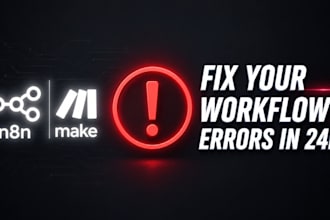 fix, debug, or optimize your n8n or make com workflow