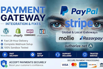 integrate stripe, paypal, authorize net or fix payment gateway issues