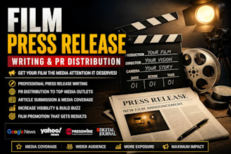 write and distribute film press release for movie promotion and pr distribution