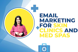 do email marketing for skin clinics and med spas
