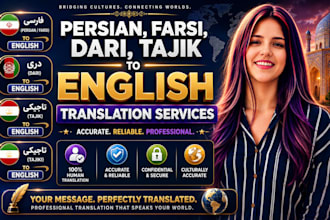translate persian, farsi, dari, tajik to english and vice versa translation