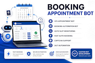 develop booking appointment bot,vfs bot,booking bot,vfs appointment