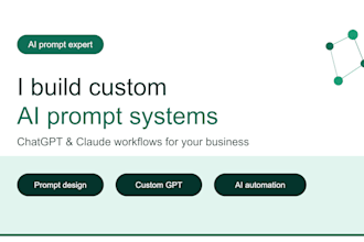 build custom ai prompt systems for your business or content workflow