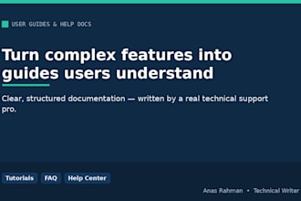 write clear technical documentation, user guides and manuals