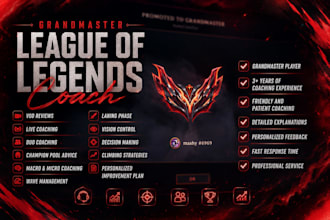 coach you in league of legends and help you climb