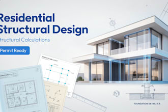 design residential structural plans and structural calculations