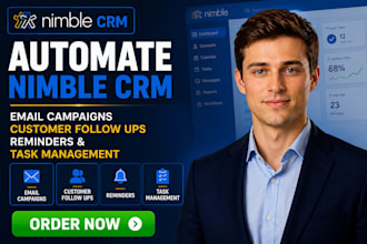 automate nimble CRM email campaigns customer follow ups reminders and task