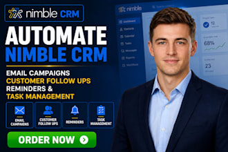 automate nimble CRM email campaigns customer follow ups reminders and task