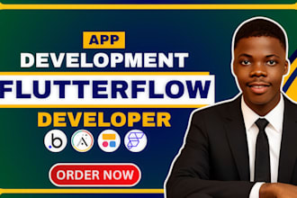 build flutterflow mobile app, flutter flow app and be your flutterflow developer