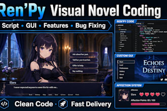code or fix your renpy visual novel script and features