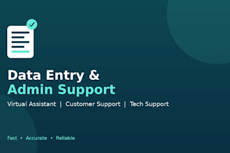do accurate data entry, record keeping, and admin support