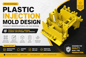design plastic injection molds, product modification and 3d cad models