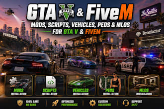 install mods, scripts, vehicles, peds, and mlos for gta v and fivem
