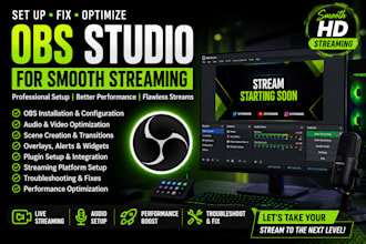 set up, fix, and optimize your obs studio for streaming