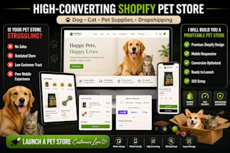 build a high converting shopify pet store for dog, cat and pet brands