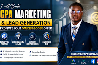 build cpa marketing cpa lead generation, promote your golden goose offer
