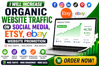 increase organic website traffic on social media, etsy, ebay website promotion