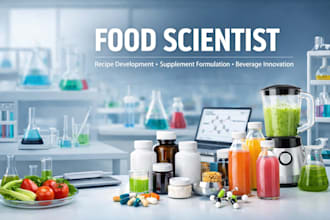 be your food scientist for food formulation and product development