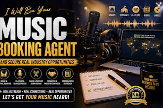 be your music booking agent, secure real industry way